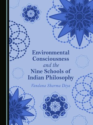 cover image of Environmental Consciousness and the Nine Schools of Indian Philosophy